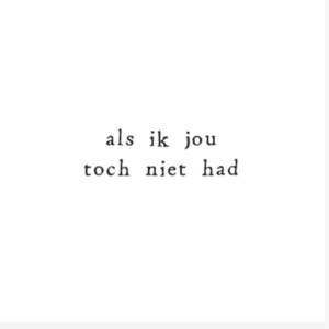 wenskaart ik pak je in, als ik jou toch niet had